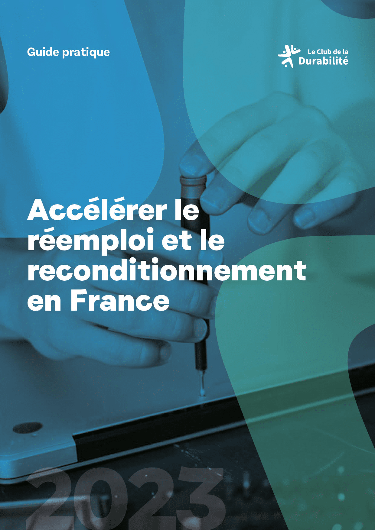 Couverture du rapport du Club Accélérer le réemploi et le reconditionnement en France