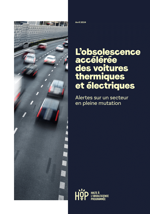 Rapport HOP : L’obsolescence accélérée des voitures thermiques et électriques